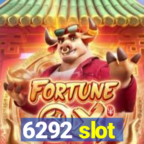 6292 slot